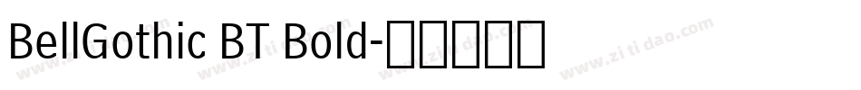 BellGothic BT Bold字体转换
